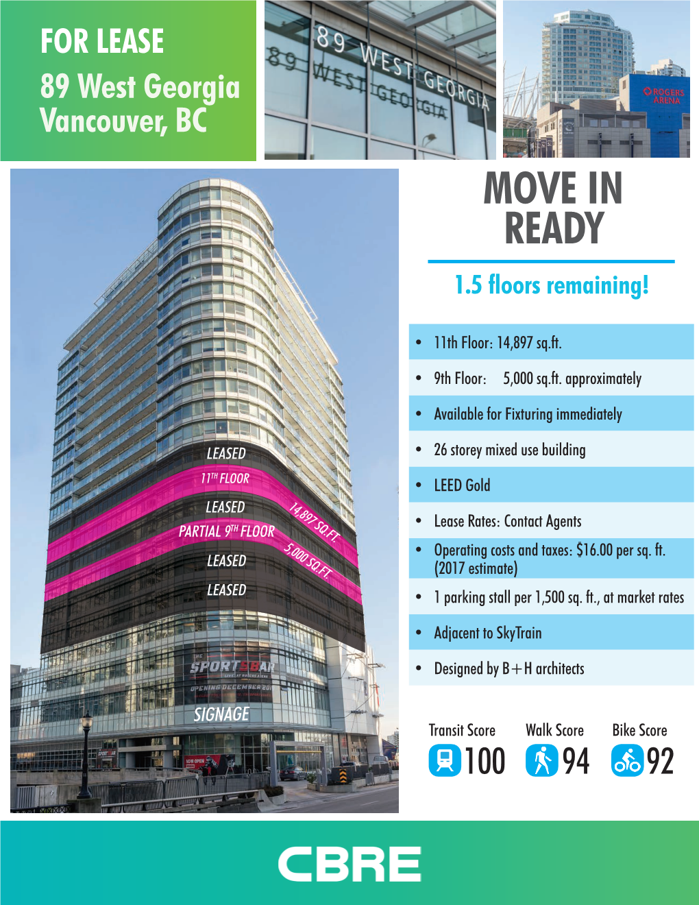 FOR LEASE 89 West Georgia Vancouver, BC MOVE in READY 1.5 Floors Remaining!