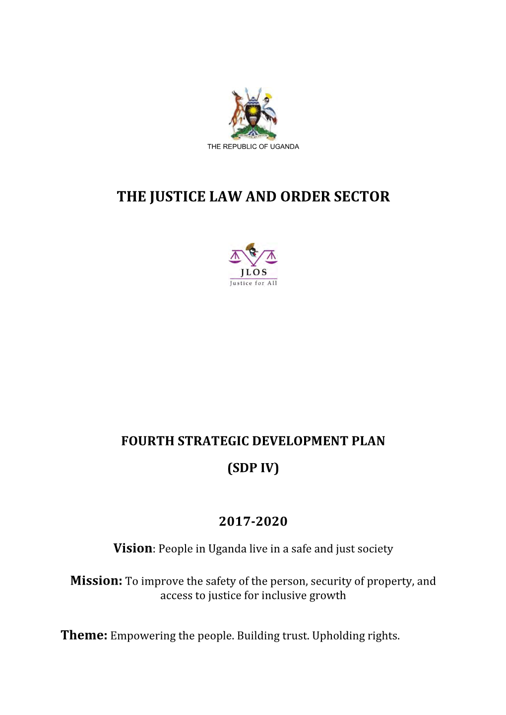 JUSTICE LAW and ORDER Sector Development Plan 2017