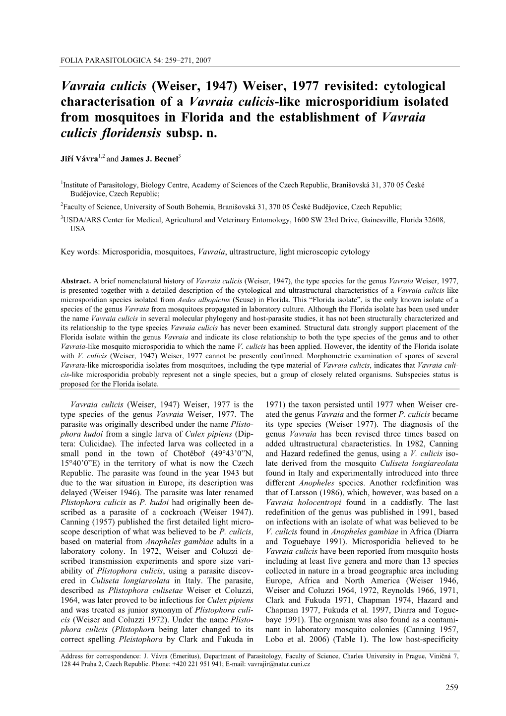 Vavraia Culicis (Weiser, 1947) Weiser, 1977 Revisited: Cytological