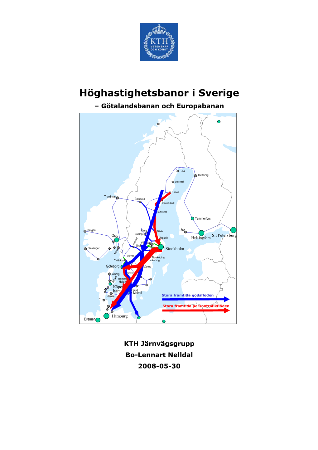 Höghastighetsbanor I Sverige – Götalandsbanan Och Europabanan