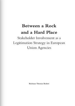 Between a Rock and a Hard Place Stakeholder Involvement As a Legitimation Strategy in European Union Agencies