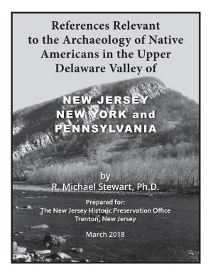 References Relevant to the Archaeology of Native Americans in the Upper Delaware Valley Of