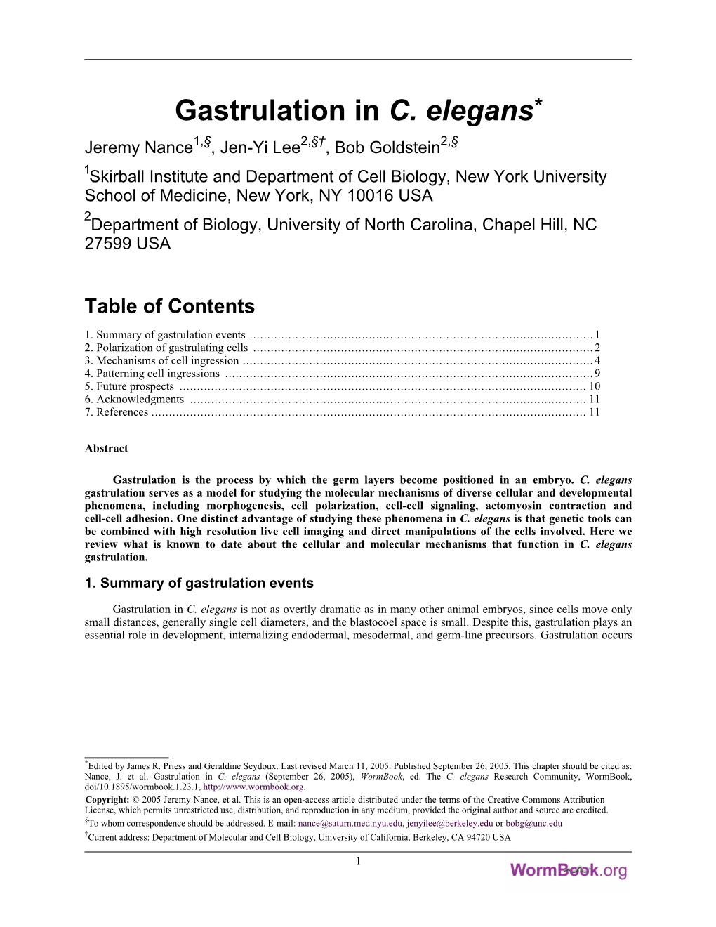 Gastrulation in C. Elegans* Jeremy Nance1,§, Jen-Yi Lee2,§†, Bob Goldstein2,§ 1