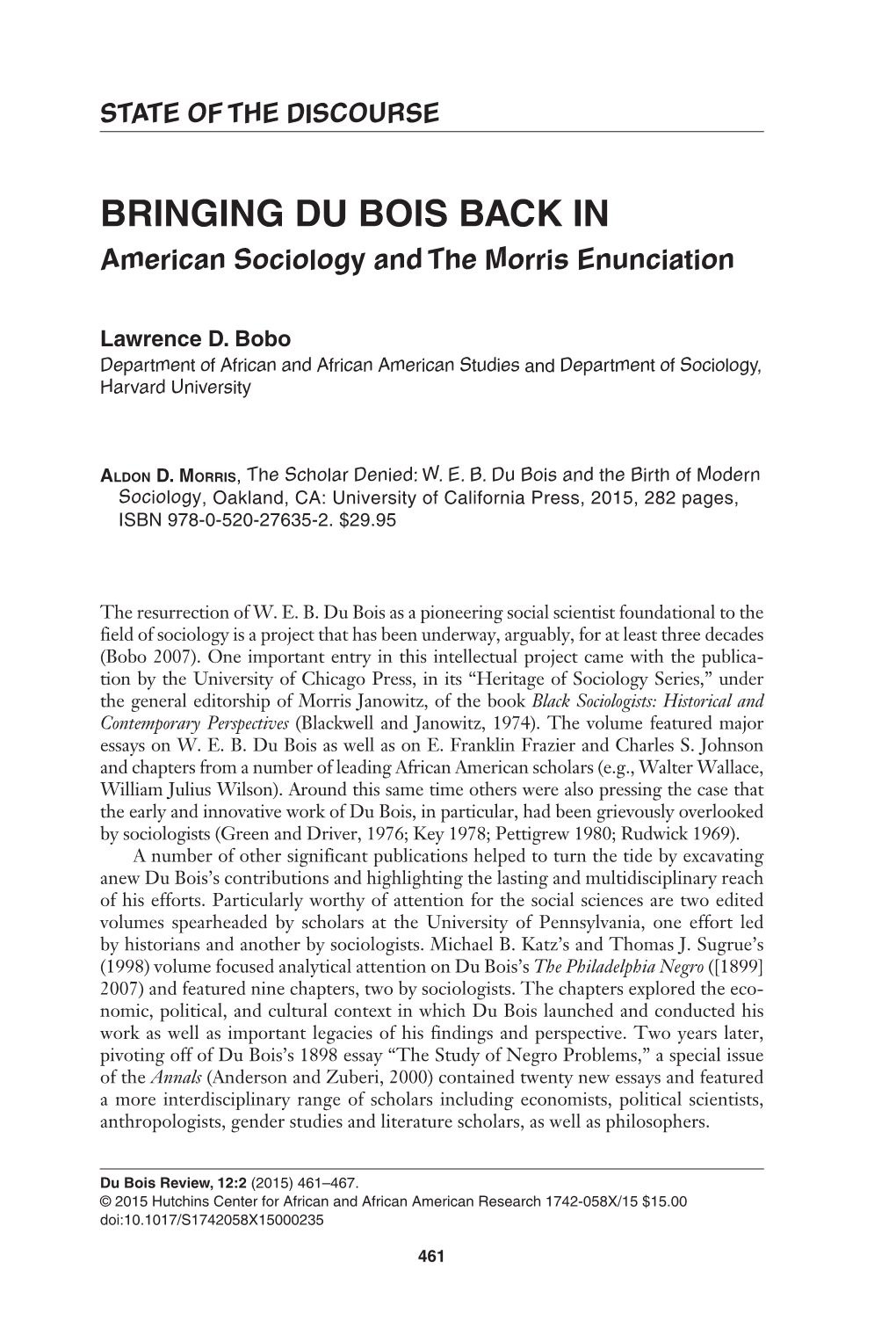 BRINGING DU BOIS BACK in American Sociology and the Morris Enunciation