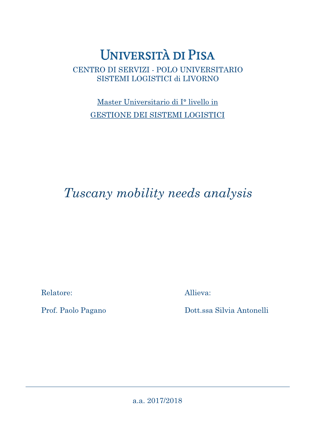 Tuscany Mobility Needs Analysis