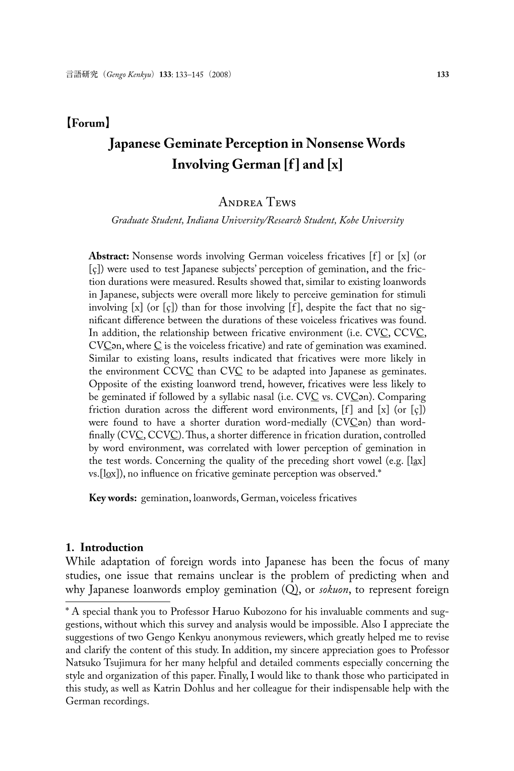 Japanese Geminate Perception in Nonsense Words Involving German [F ] and [X]