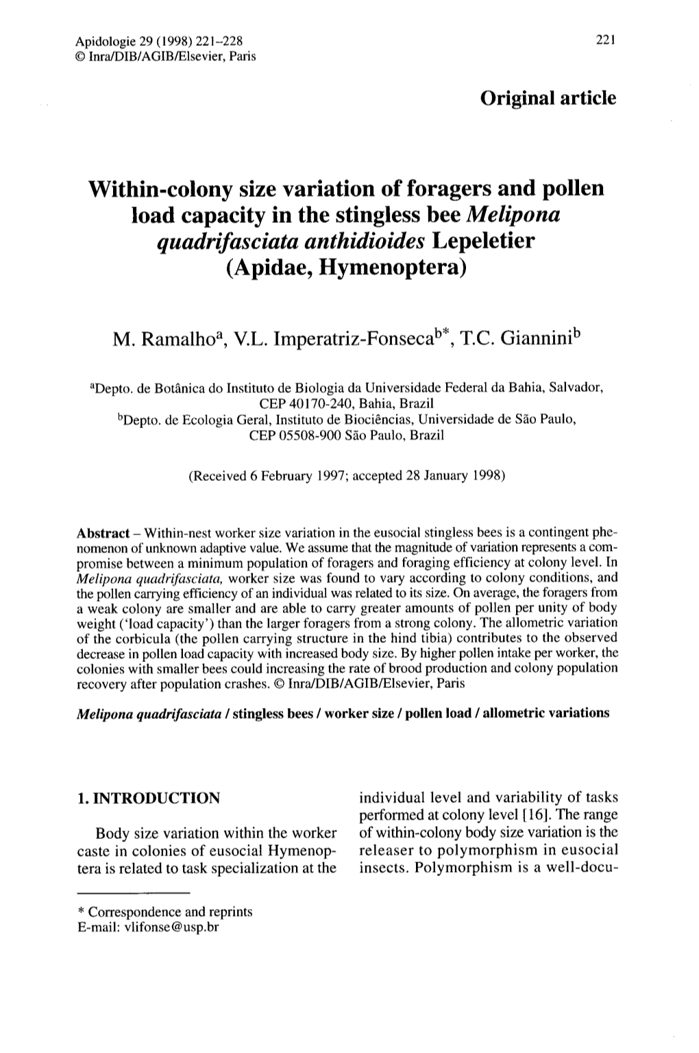 Within-Colony Size Variation of Foragers and Pollen Load Capacity in the Stingless Bee Melipona Quadrifasciata Anthidioides Lepeletier (Apidae, Hymenoptera)