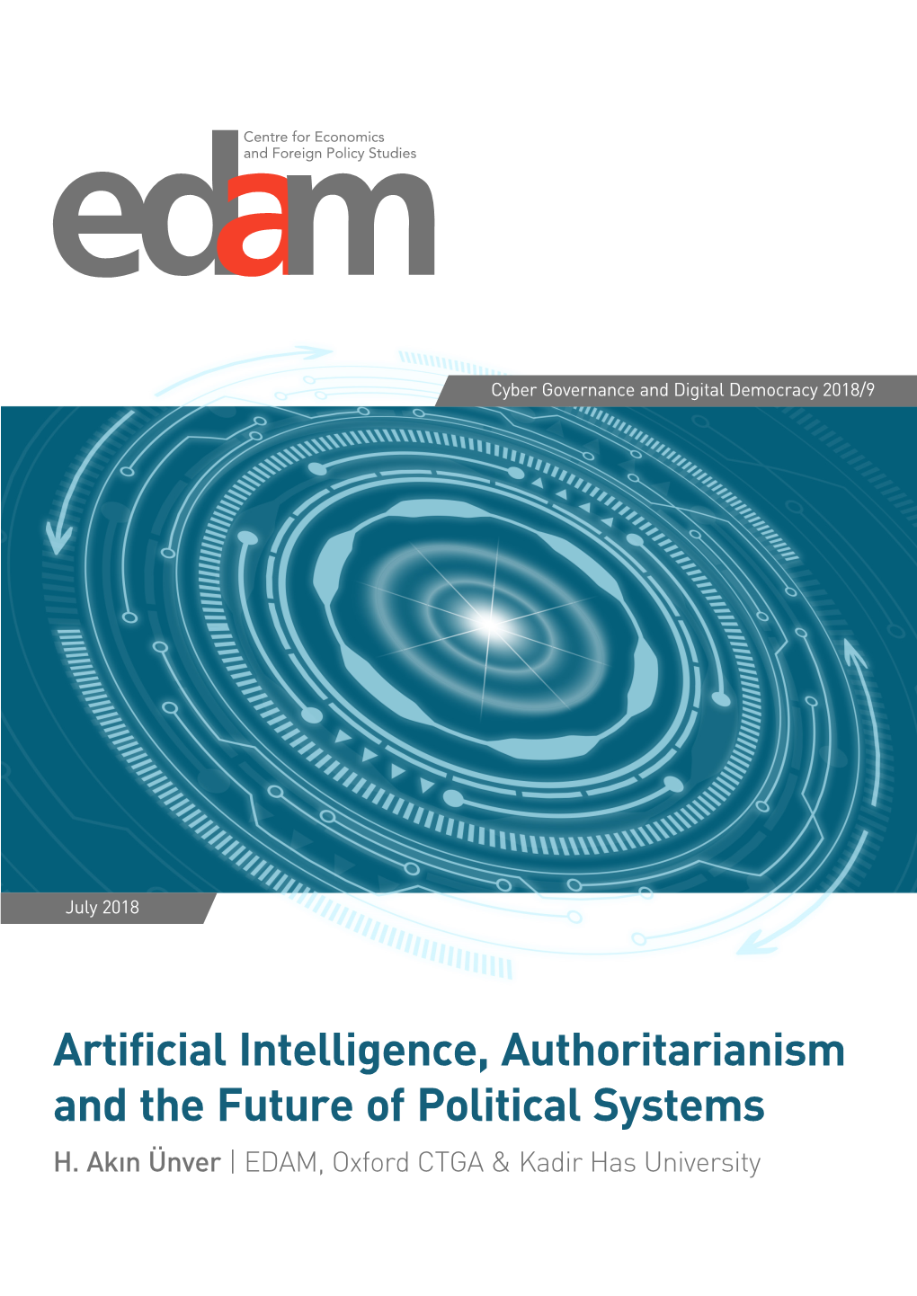 Artificial Intelligence, Authoritarianism and the Future of Political Systems H