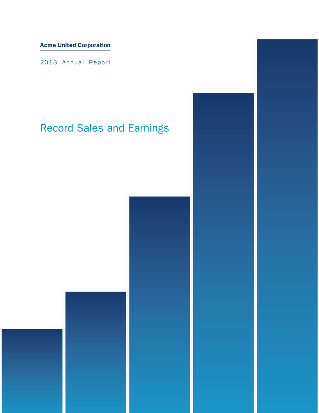 Record Sales and Earnings Financial Highlights