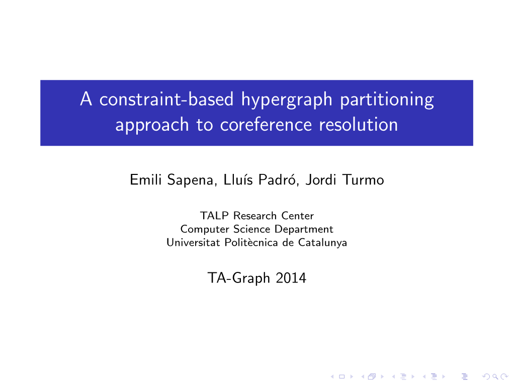 A Constraint-Based Hypergraph Partitioning Approach to Coreference Resolution