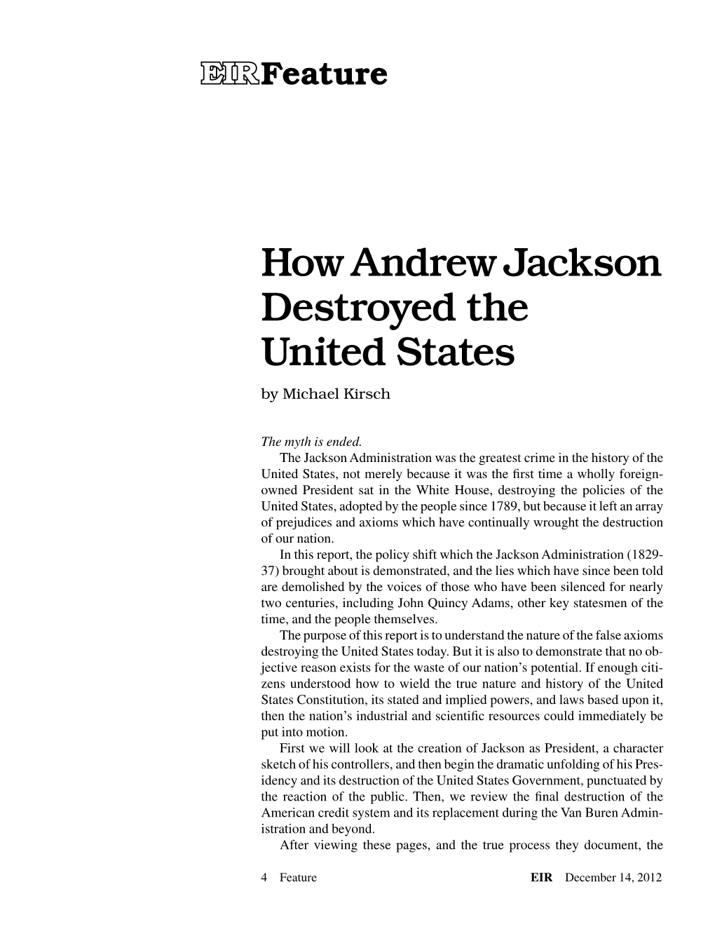 How Andrew Jackson Destroyed the United States by Michael Kirsch