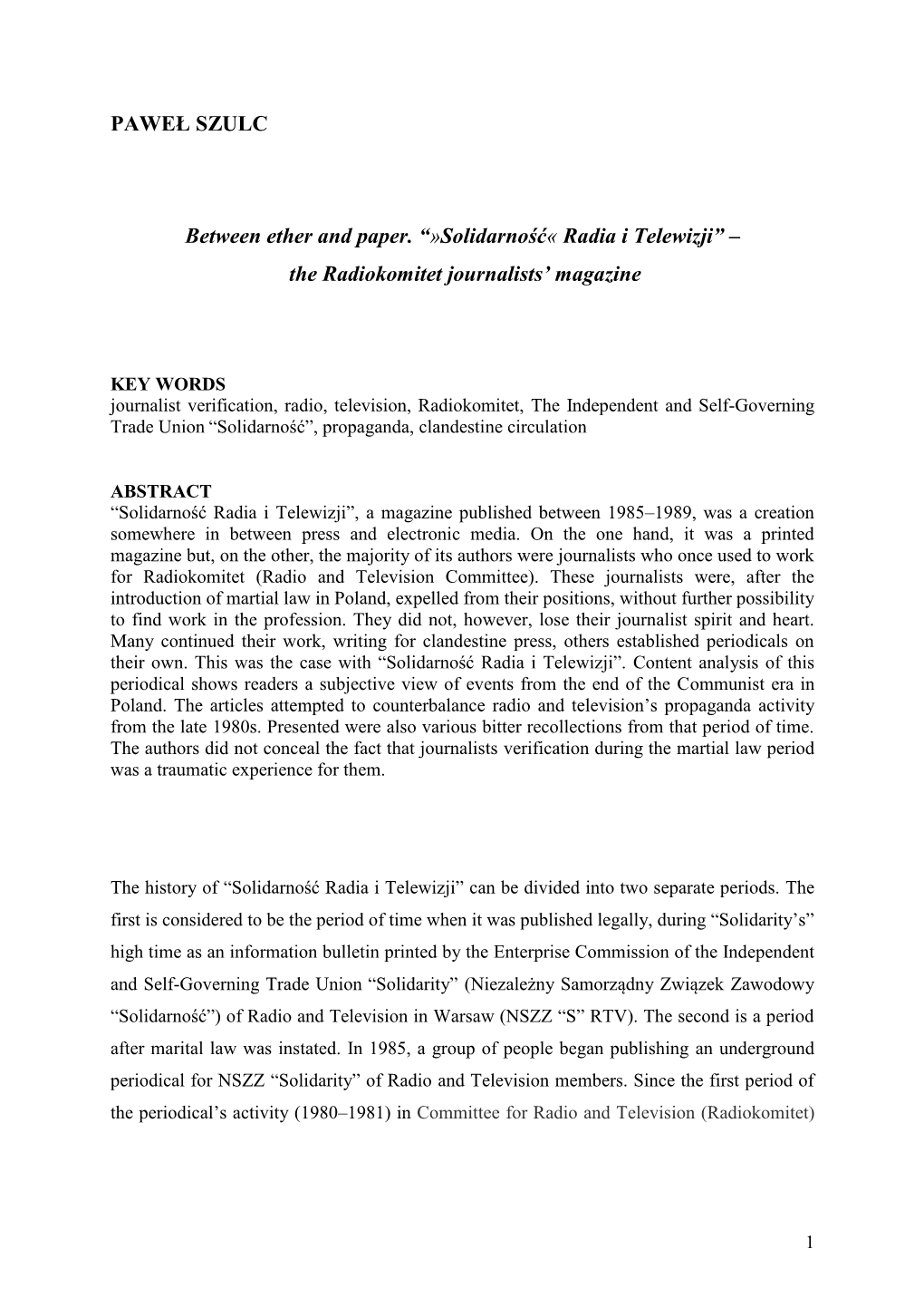 Solidarność« Radia I Telewizji” – the Radiokomitet Journalists' Magazine