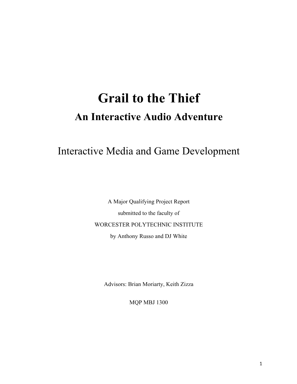 Grail to the Thief an Interactive Audio Adventure