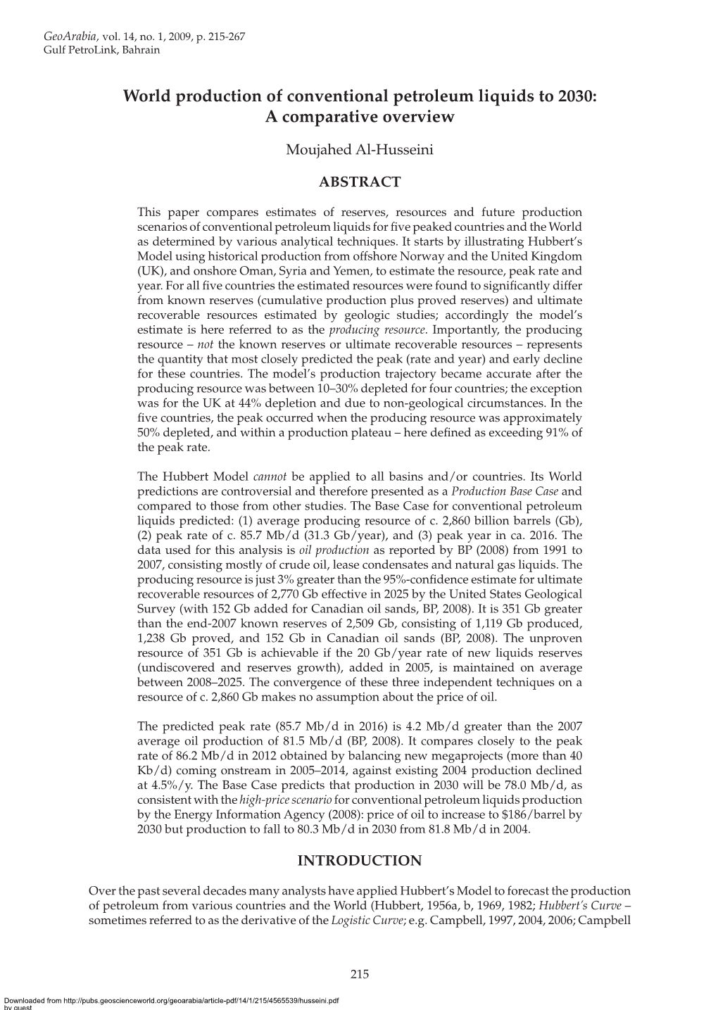 World Production of Conventional Petroleum Liquids to 2030: a Comparative Overview