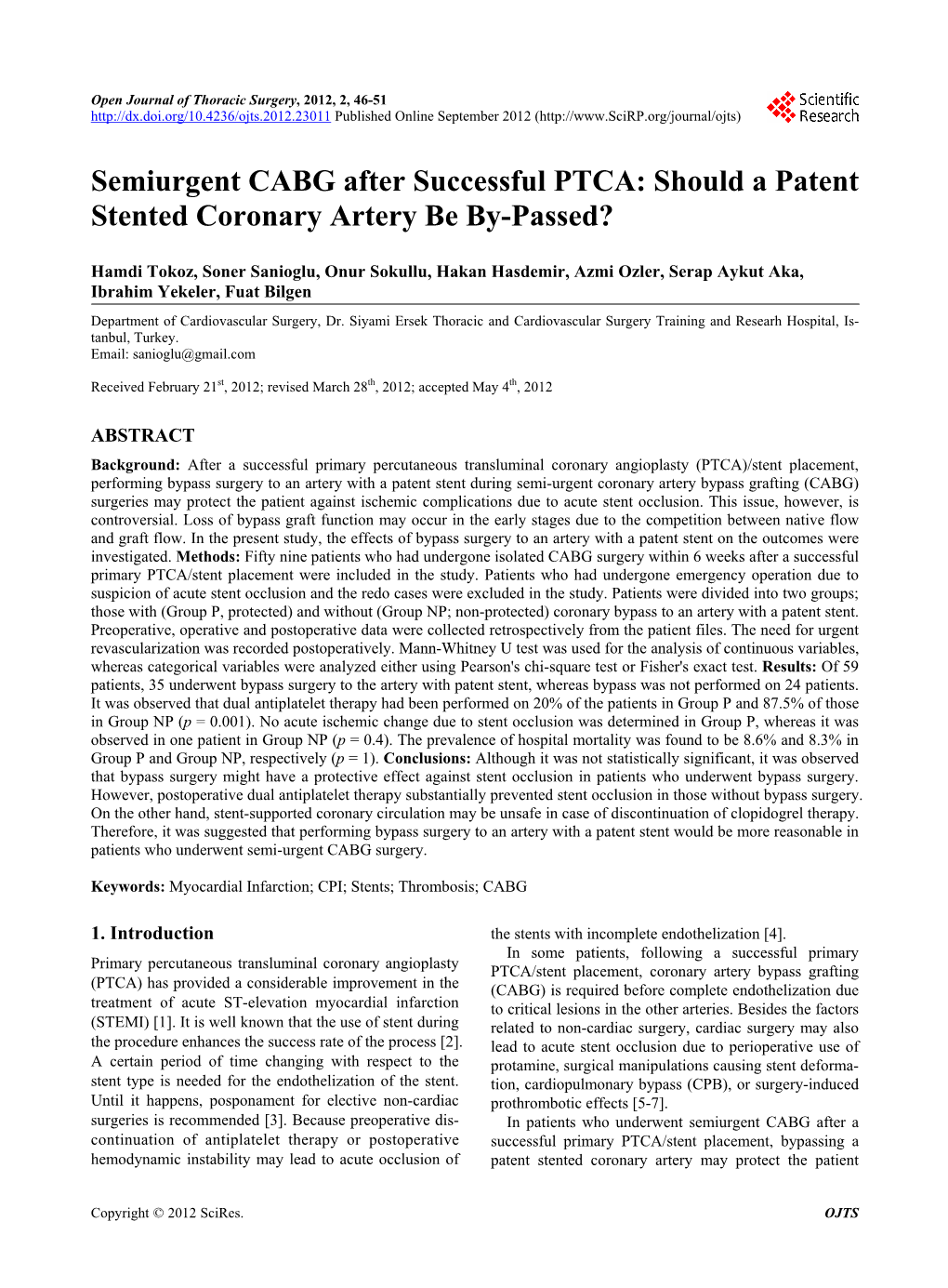 Semiurgent CABG After Successful PTCA: Should a Patent Stented Coronary Artery Be By-Passed?