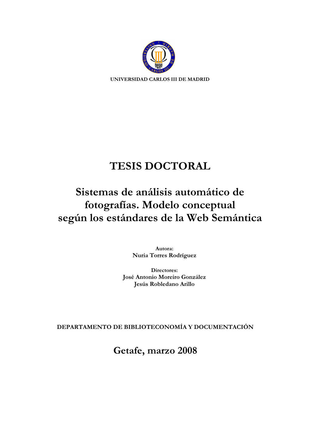 TESIS DOCTORAL Sistemas De Análisis Automático De Fotografías. Modelo Conceptual Según Los Estándares De La Web Semántica