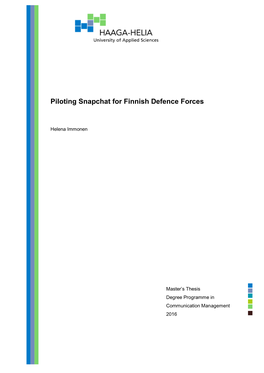 Piloting Snapchat for Finnish Defence Forces