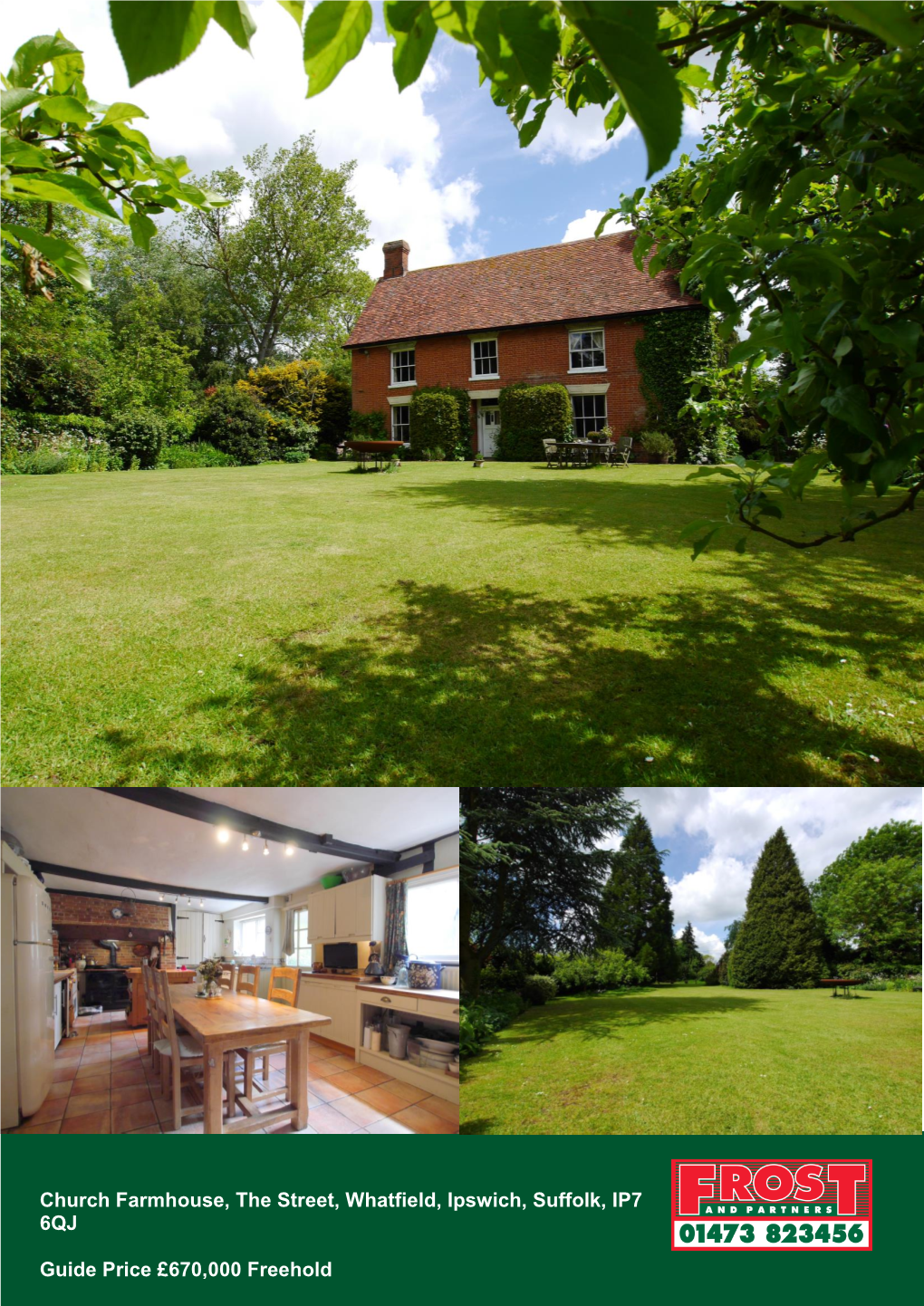 Church Farmhouse, the Street, Whatfield, Ipswich, Suffolk, IP7 6QJ Guide Price £670,000 Freehold