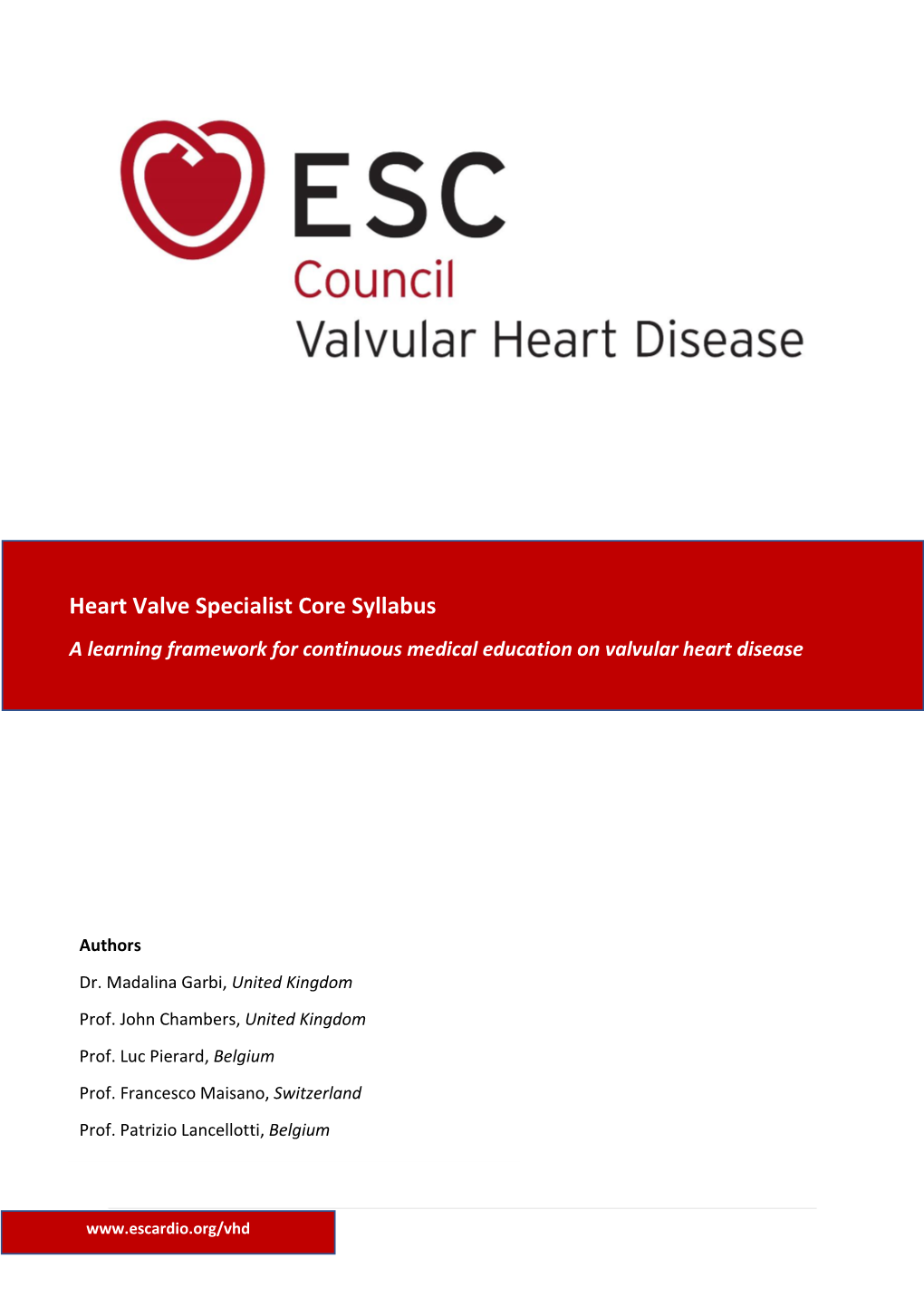 Heart Valve Specialist Core Syllabus a Learning Framework for ...