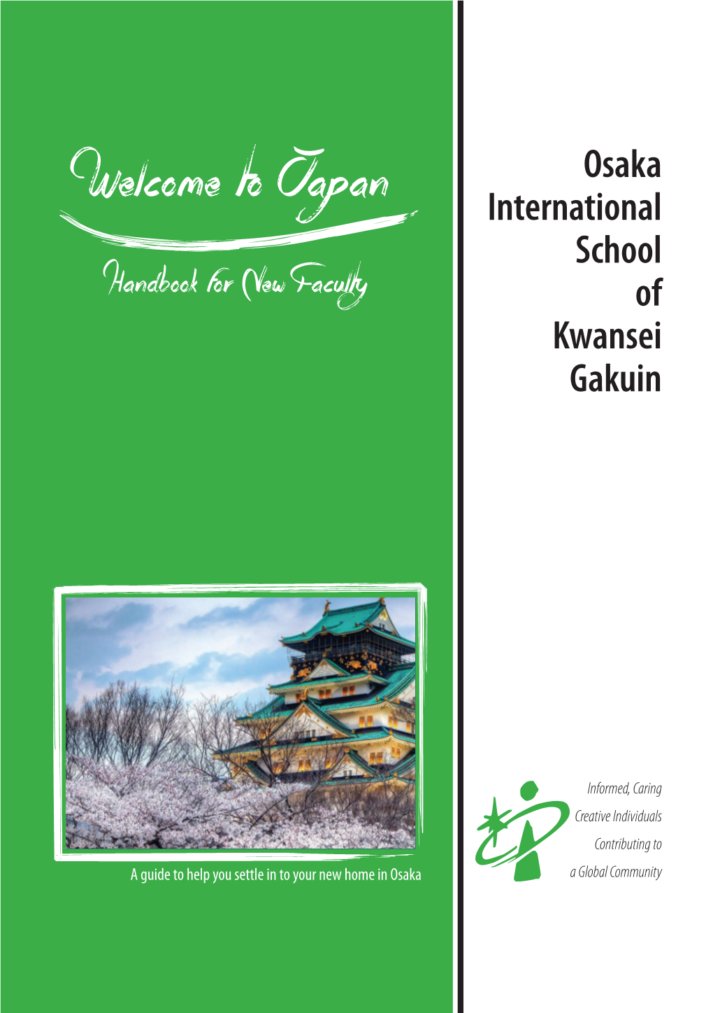 Welcome to Japan International School Handbook for New Faculty of Kwansei Gakuin
