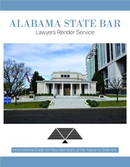 History of the Alabama State Bar ...3 ASB Structure, Location