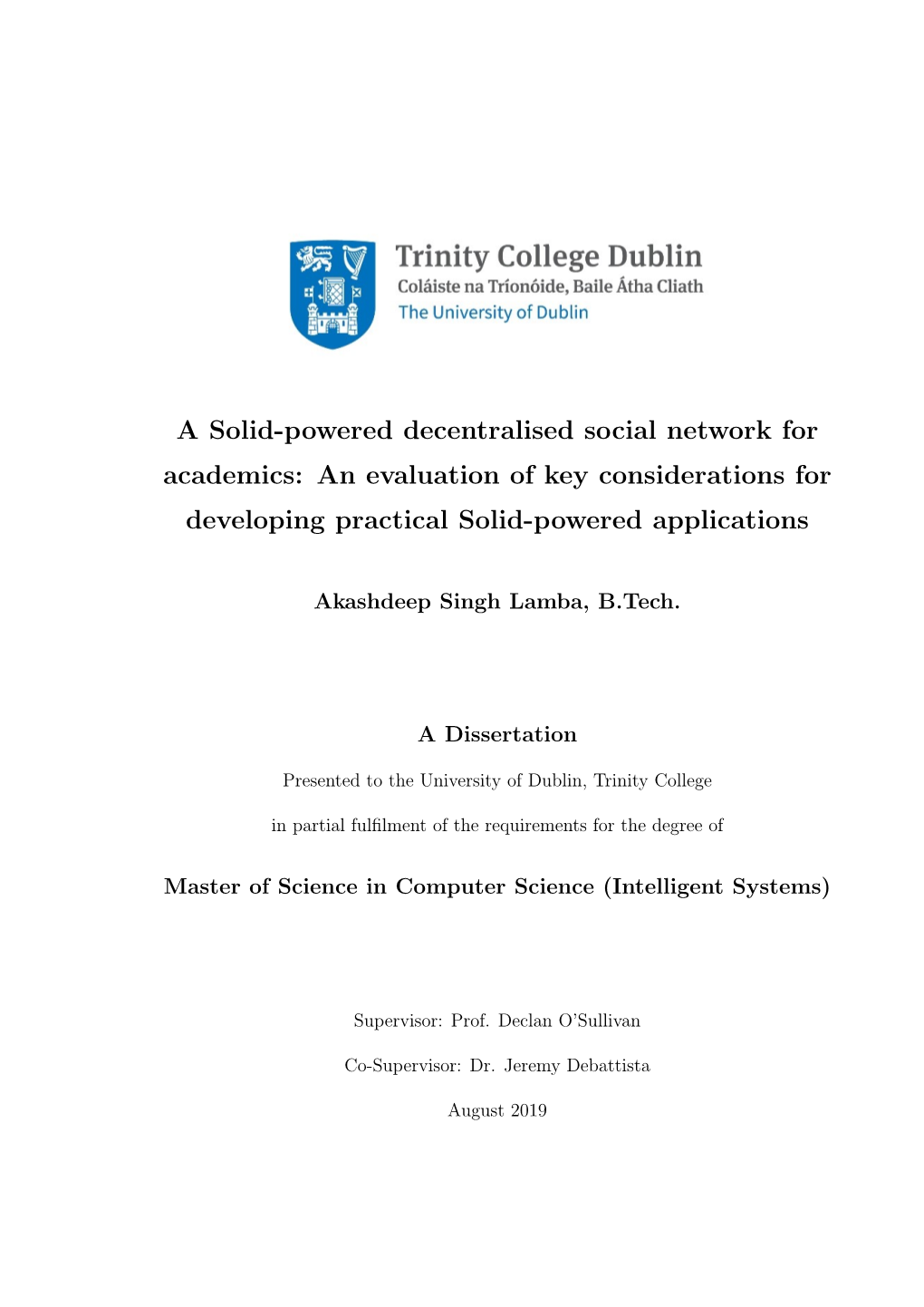 A Solid-Powered Decentralised Social Network for Academics: an Evaluation of Key Considerations for Developing Practical Solid-Powered Applications