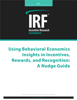 Using Behavioral Economics Insights in Incentives, Rewards, and Recognition: a Nudge Guide