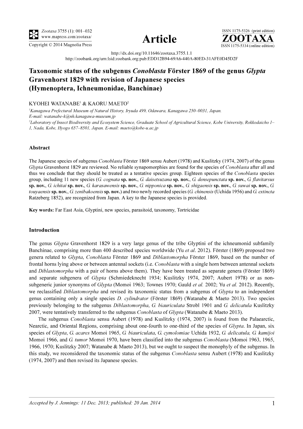 Taxonomic Status of the Subgenus Conoblasta Förster 1869 of The