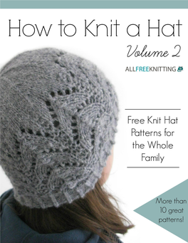 Free Knit Hat Patterns for the Whole Family