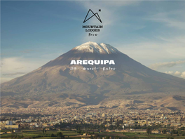 AREQUIPA 2019 Guest Rates Arequipa Is, Next to Lima, the Country’S Quintessential Mestizo City