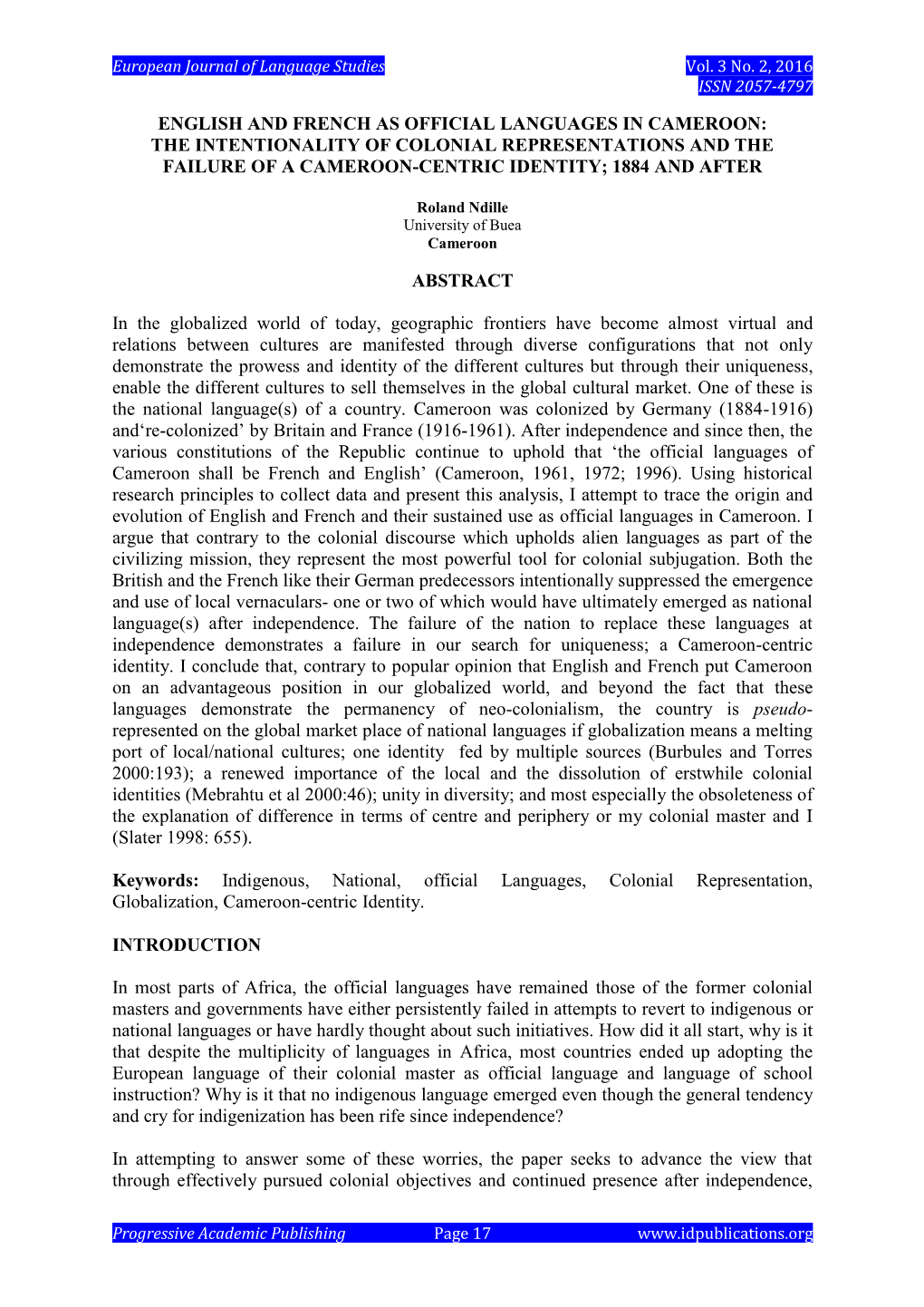 English and French As Official Languages in Cameroon: the Intentionality of Colonial Representations and the Failure of a Cameroon-Centric Identity; 1884 and After