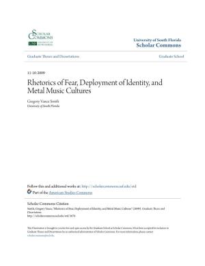 Rhetorics of Fear, Deployment of Identity, and Metal Music Cultures Gregory Vance Smith University of South Florida