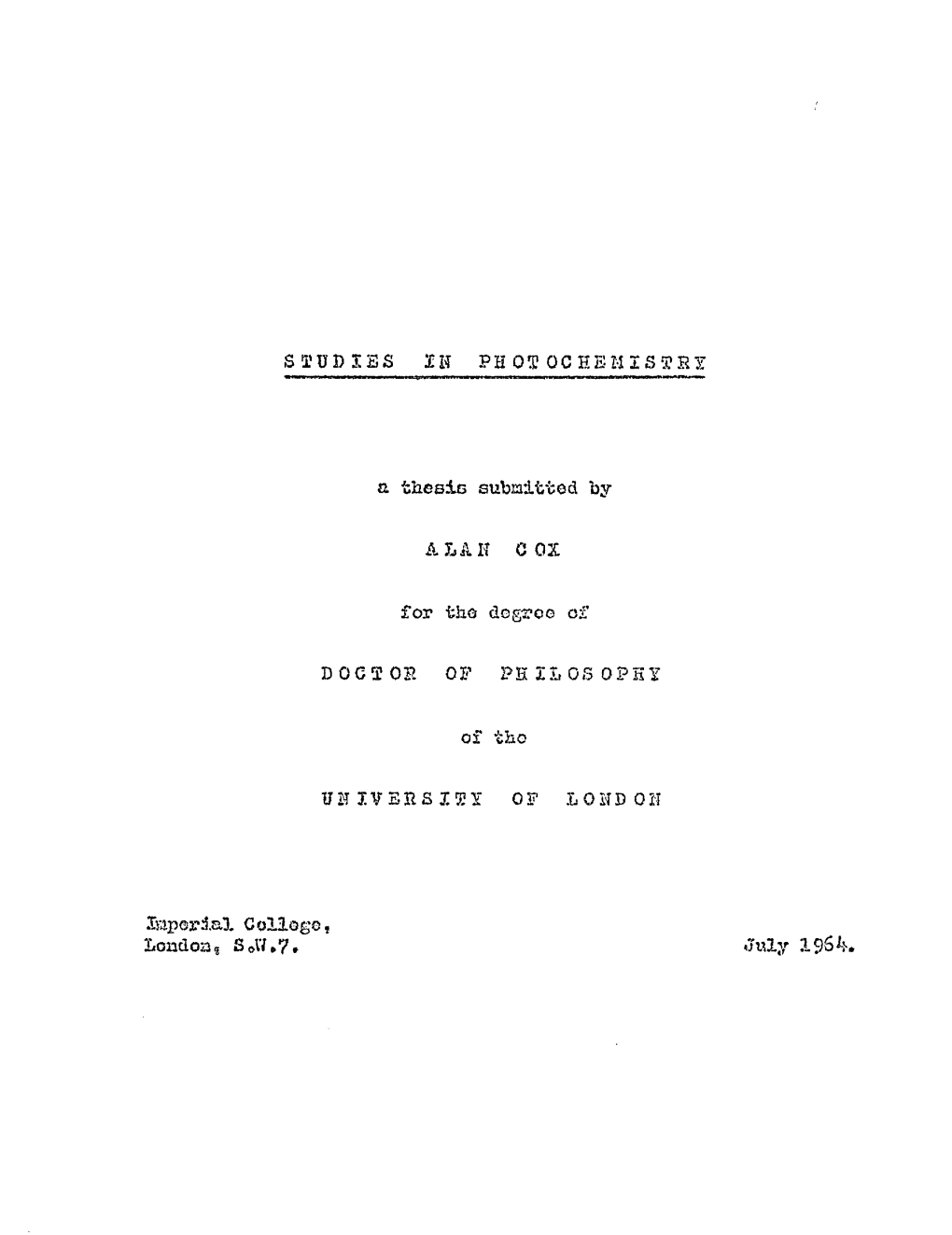 STUDIES in PHOTOCHEMISTRY a Thesis Submitted by ALAN COX For