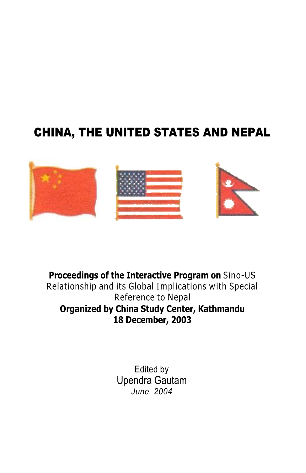 China, the United States and Nepal