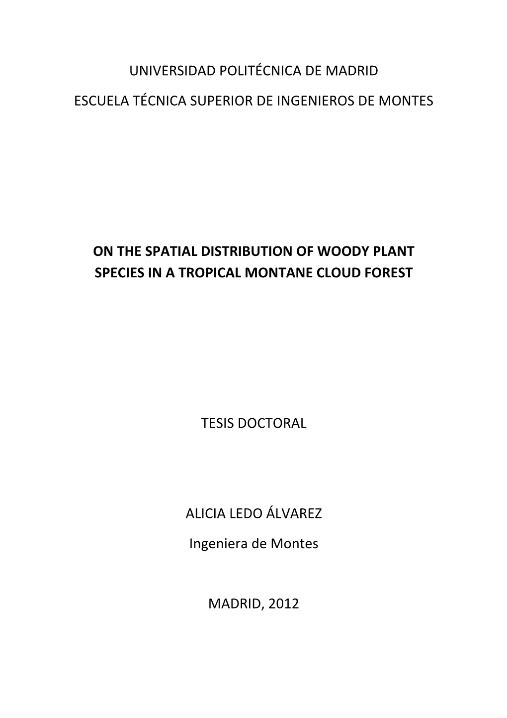 On the Spatial Distribution of Woody Plant Species in a Tropical Montane Cloud Forest