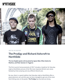 ​The Prodigy and Richard Ashcroft to Northside