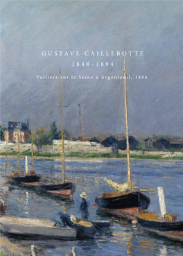 Gustave Caillebotte 1848 – 1894