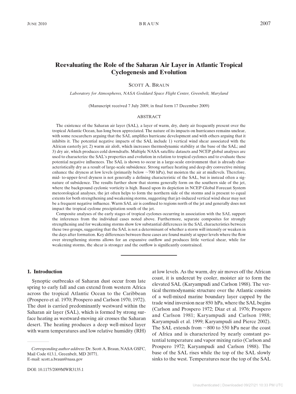 Reevaluating the Role of the Saharan Air Layer in Atlantic Tropical Cyclogenesis and Evolution