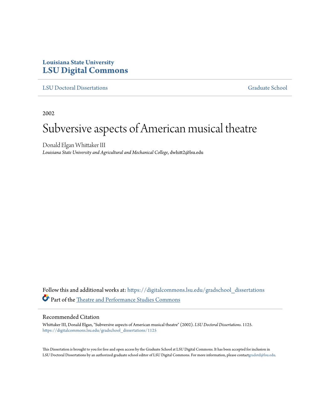 Subversive Aspects of American Musical Theatre Donald Elgan Whittaker III Louisiana State University and Agricultural and Mechanical College, Dwhitt2@Lsu.Edu