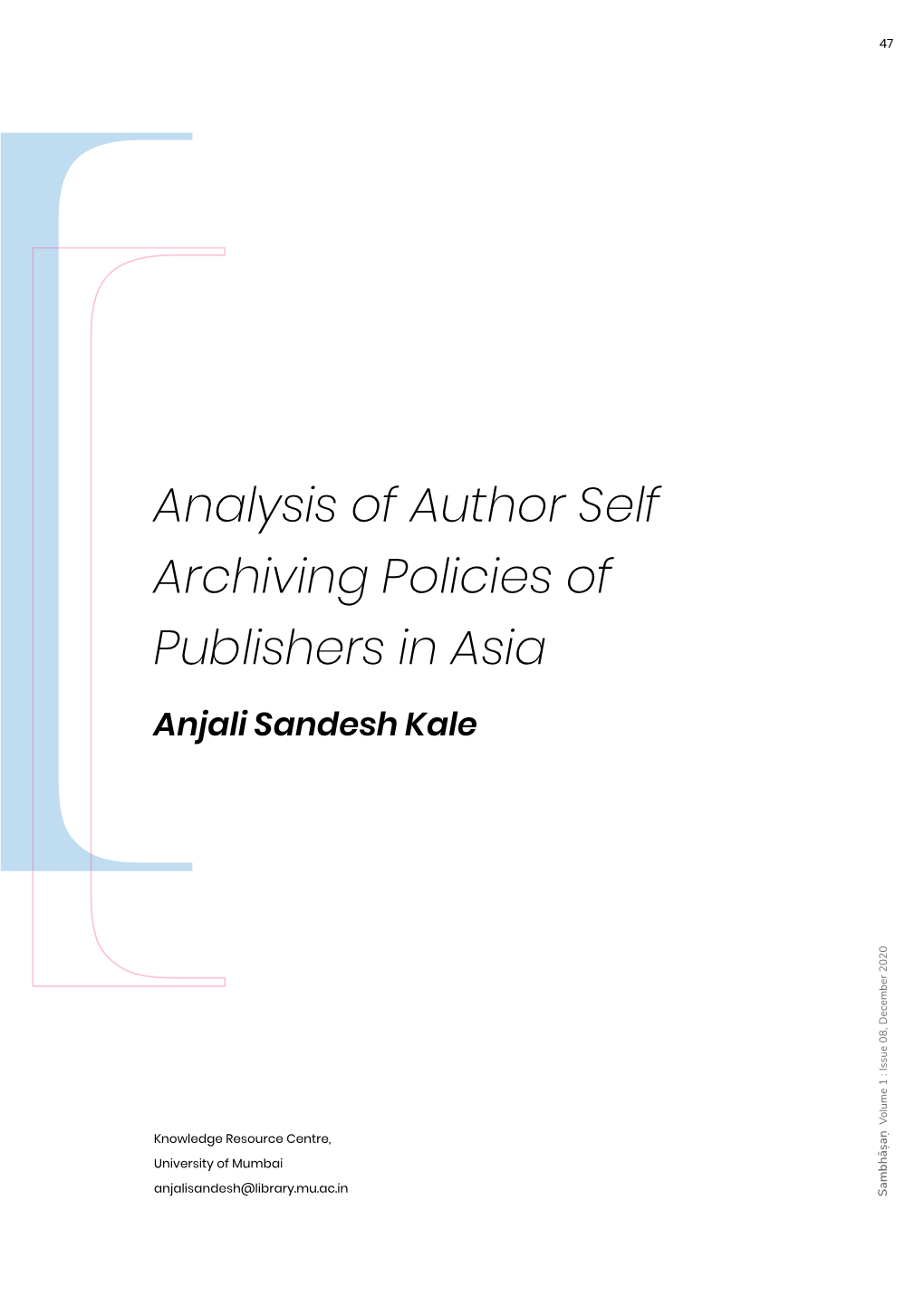 Analysis of Author Self Archiving Policies of Publishers in Asia