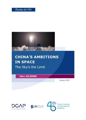 China's Ambitions in Space: the Sky's the Limit