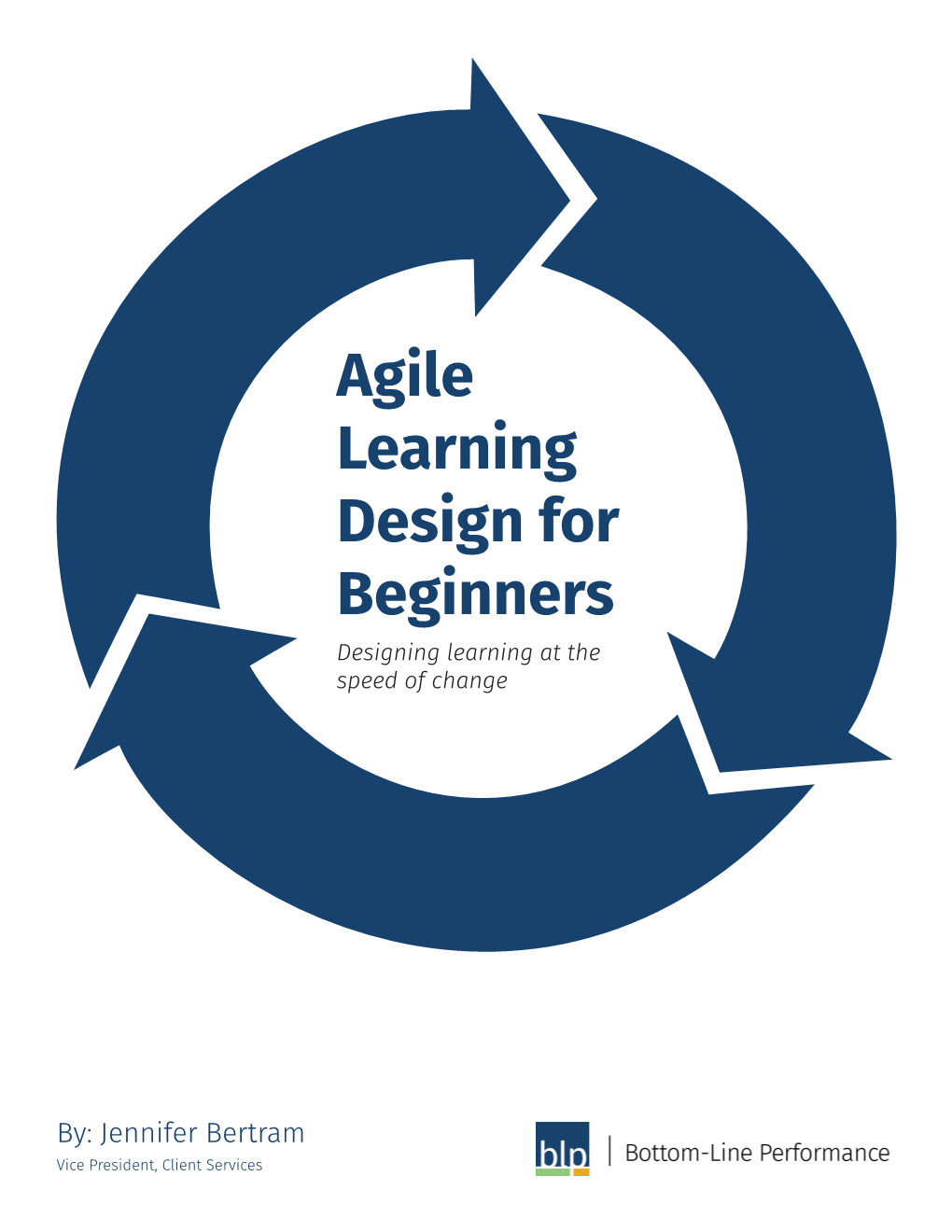 Agile Learning Design for Beginners Designing Learning at the Speed of