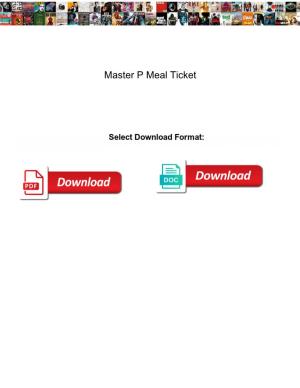 Master P Meal Ticket