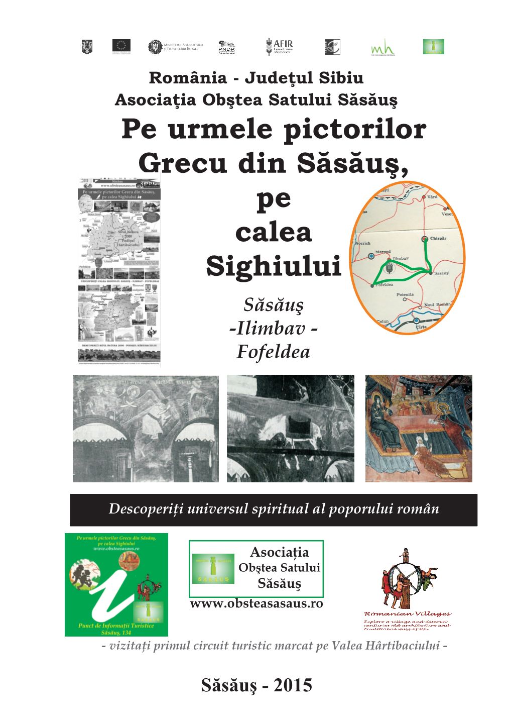 Pe Urmele Pictorilor Grecu Din Săsăuş, Pe Calea Sighiului