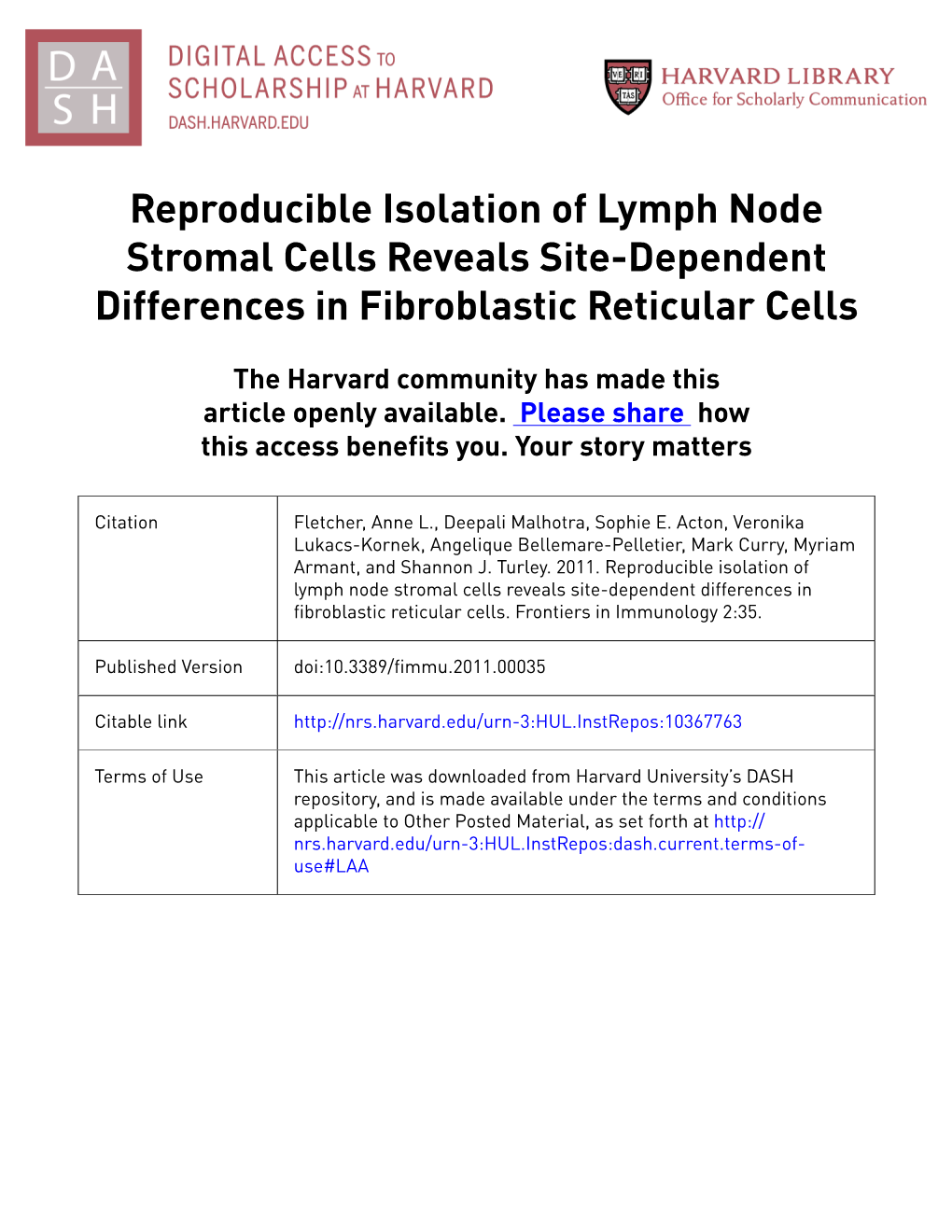 Reproducible Isolation of Lymph Node Stromal Cells Reveals Site-Dependent Differences in Fibroblastic Reticular Cells