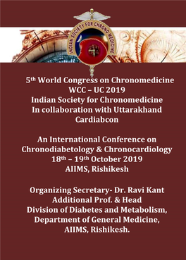 5Th World Congress on Chronomedicine WCC – UC 2019 Indian Society for Chronomedicine in Collaboration with Uttarakhand Cardiabcon