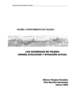 Los Cigarrales De Toledo: Origen, Evolucion Y Situación Actual