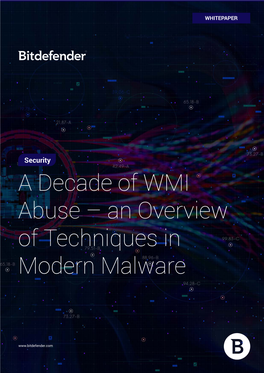 A Decade of WMI Abuse – an Overview of Techniques in Modern Malware