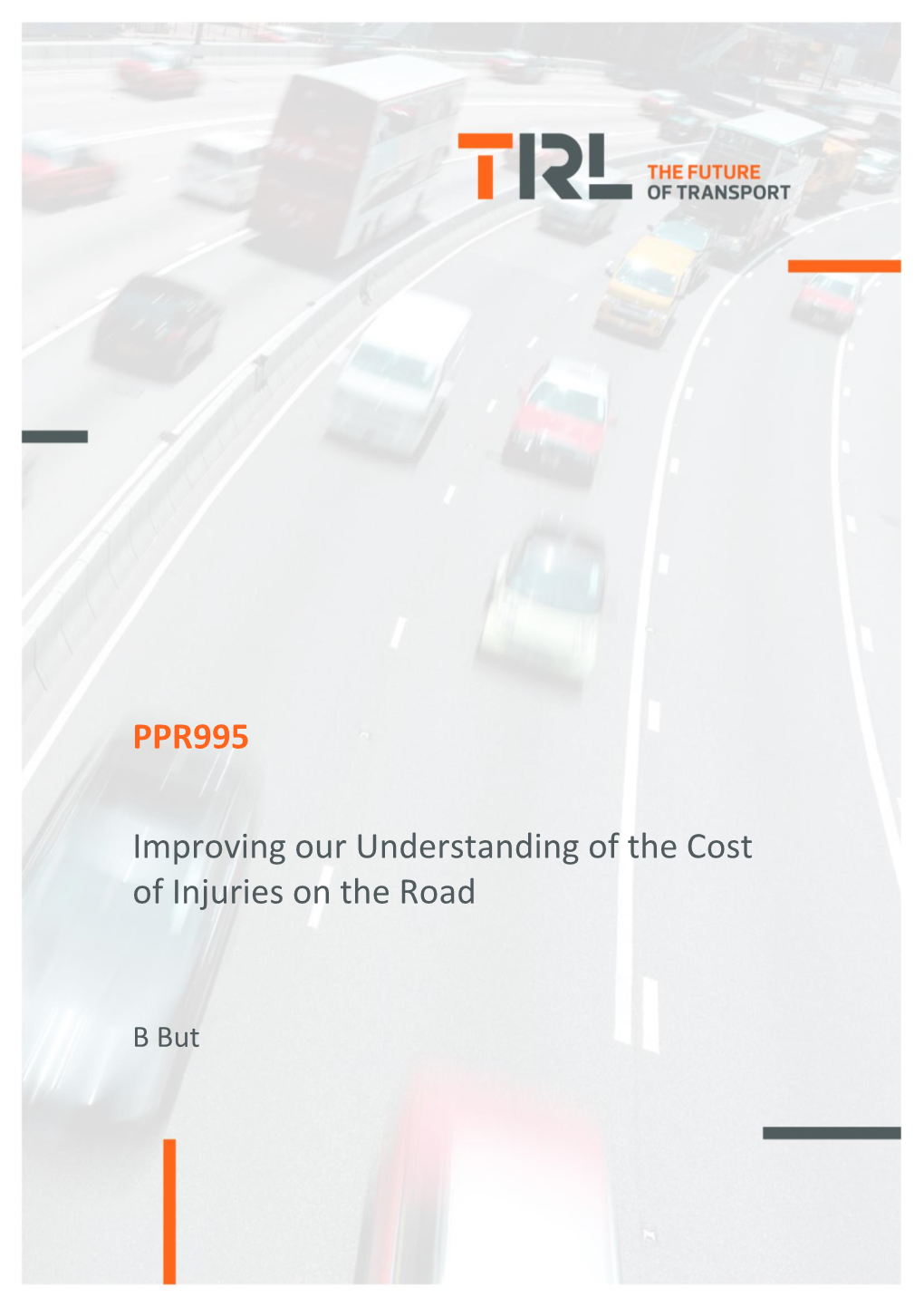 PPR995 Improving Our Understanding of the Cost of Injuries on the Road