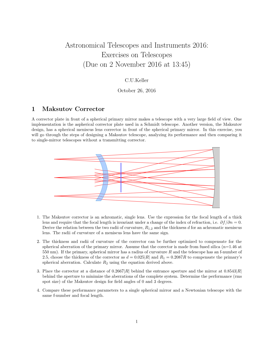 Astronomical Telescopes and Instruments 2016: Exercises on Telescopes (Due on 2 November 2016 at 13:45)